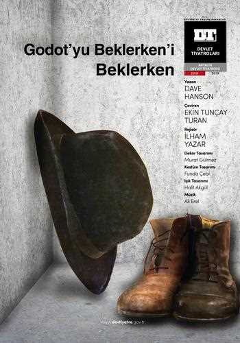 GODOT'YU BEKLERKEN'İ BEKLERKEN